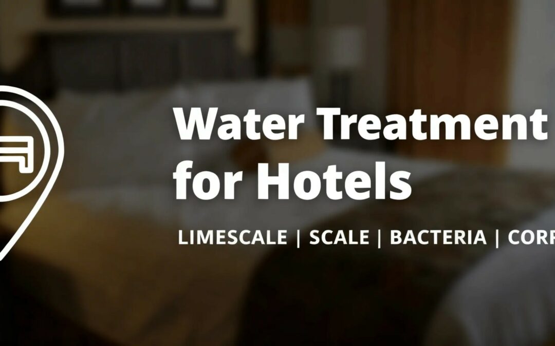 Hard Water Treatment in the Hospitality Industry